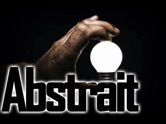 Abstrait L'art abstrait est un art qui tente de donner une contraction du réel ou encore d'en souligner les « déchirures » au...